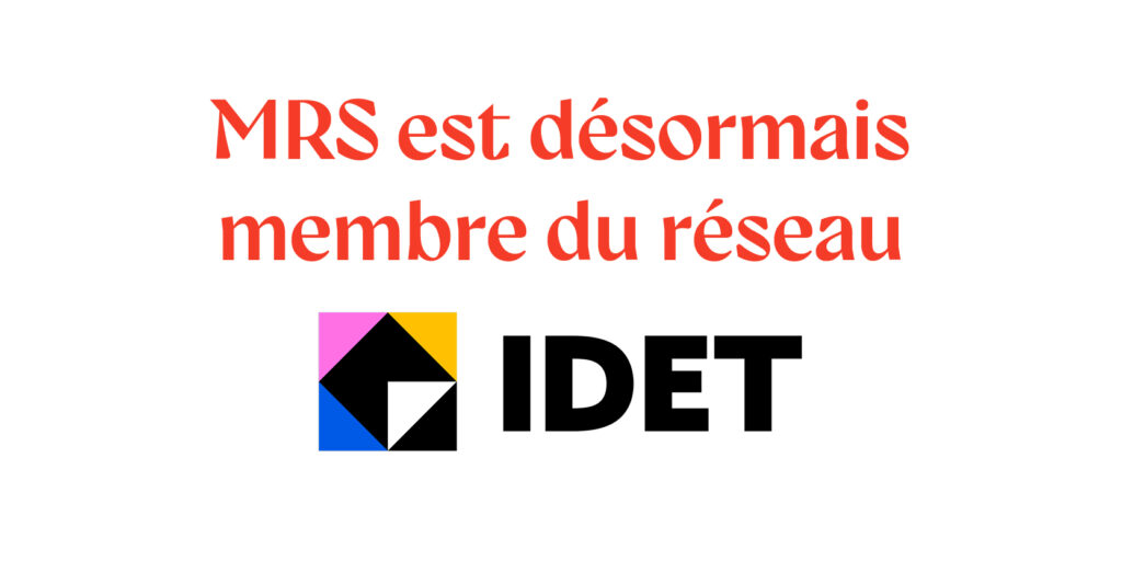mrs est membre du réseau idet